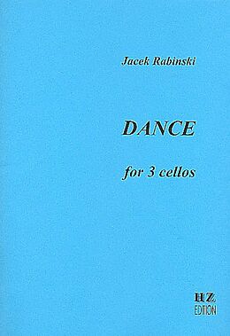 Jacek Ansgar Rabinski Notenblätter Dance for 3 cellos