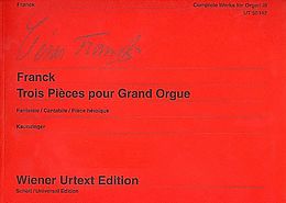 César Franck Notenblätter 3 Pieces pour grand orgue