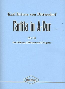 Karl Ditters von Dittersdorf Notenblätter Partita A-Dur Nr.19 für 2 Oboen, 2 Hörner