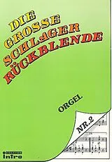  Notenblätter Die grosse Schlagerrückblende Band 2