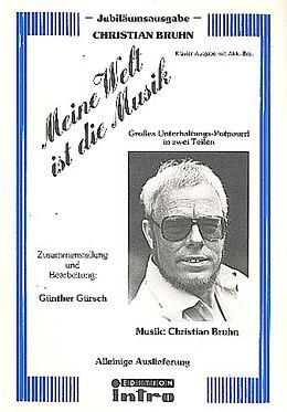 Christian Bruhn Notenblätter Meine Welt ist die MusikPotpourri