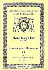 Johann Josef Flixi Notenblätter Laudate pueri dominum a 7