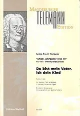Georg Philipp Telemann Notenblätter Du bist min Vater ich dein Kind TWV1-384