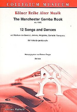  Notenblätter 12 Songs and Dances from The Manchester Gamba Book