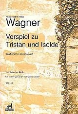 Richard Wagner Notenblätter Vorspiel zu Tristan und Isolde