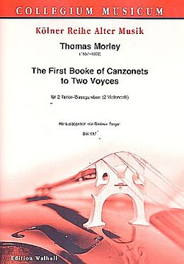 Thomas Morley Notenblätter The first Booke of Canzonets to 2 Voyces