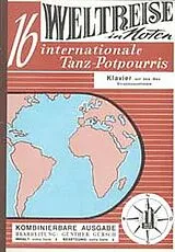  Notenblätter Weltreise in Noten - 16 internationale Tanzpotpourris