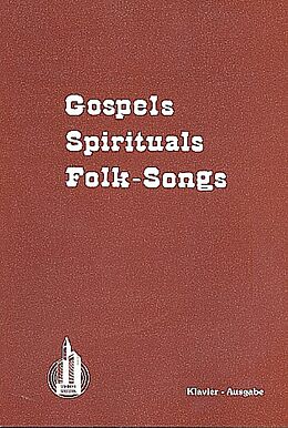  Notenblätter Gospels, Spirituals, Folk-Songs