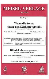 Peter Kreuder Notenblätter Wenn die Sonne hinter den Dächern versinkt und Blindekuh (Komm spiel mit mir)