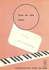 Willi Kollo Notenblätter Grüss mir mein Hawaii