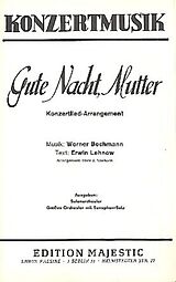 Werner Bochmann Notenblätter Gute nacht Mutter für Salonorchester