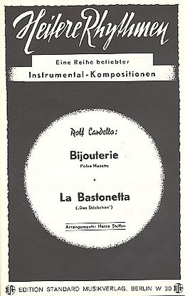 Rolf Cardello Notenblätter Bijouterie und La Bastonettafür Salonorchester