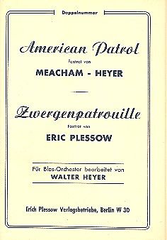  Notenblätter American Patrol und Zwergenpatrouille