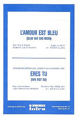 André Popp Notenblätter Lamour est bleu und Eres Tu