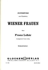 Franz Lehár Notenblätter Wiener Frauen - Ouvertüre