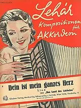 Franz Lehár Notenblätter Dein ist mein ganzes Herz