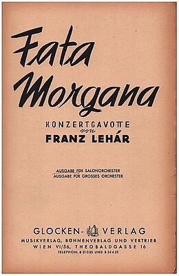 Franz Lehár Notenblätter Fata Morgana