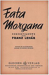 Franz Lehár Notenblätter Fata Morgana