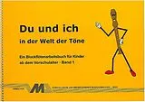  Notenblätter Du und ich in der Welt der Töne Band 1