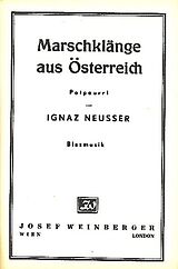 Ignaz Neusser Notenblätter Marschklänge aus Österreich