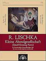 Rainer Lischka Notenblätter Kleine Abendgesellschaft