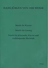 Hans Jürgen von der Wense Notenblätter Musik für Klavier op.1 (1915/19) und Musik für Gesang op.2 (1917/19)