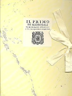 Il primo libro de Madrigali a 2, 3, 4