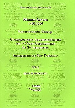 Martin Agricola Notenblätter Instrumentische Gesänge Choralgebundene Instrumentalkanons