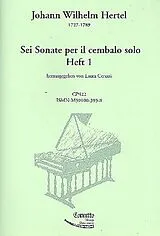Johann Wilhelm Hertel Notenblätter 6 Sonaten Band 1 für Cembalo