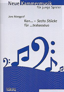 Jens Marggraf Notenblätter Kon 6 Stücke für trabassduo