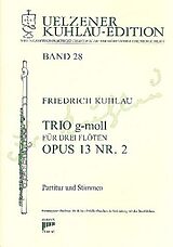 Friedrich Daniel Rudolph Kuhlau Notenblätter Trio g-Moll op.13,2