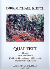 Dirk-Michael Kirsch Notenblätter Quartett op.5 für Oboe, Oboe damore