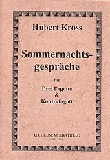 Hubert Kross Notenblätter Sommernachtsgespräche für 3 Fagotte