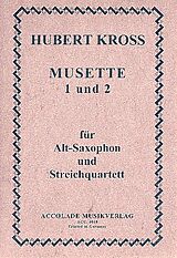 Hubert Kross Notenblätter Musette 1 und 2 für Altsaxophon