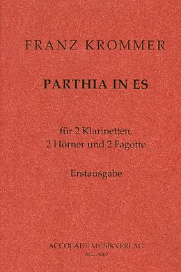 Franz Vinzenz Krommer Notenblätter Parthia Es-Dur für 2 Klarinetten, 2 Hörner