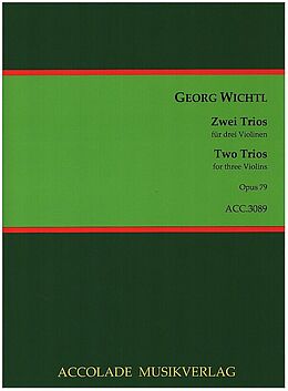 Georg Wichtl Notenblätter 2 Trios op.79