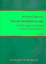Stanislas Verroust Notenblätter Trio sur des motifs favoris op.72 für