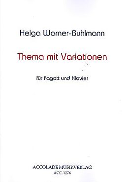 Helga Warner-Buhlmann Notenblätter Thema mit Variationen für Fagott und Klavier