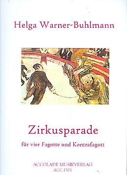 Helga Warner-Buhlmann Notenblätter Zirkusparade für 4 Fagotte und