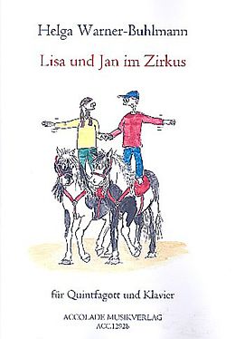 Helga Warner-Buhlmann Notenblätter Lisa und Jan im Zirkus