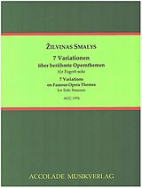 Zilvinas Smalys Notenblätter 7 Variationen über berühmte Opernthemen