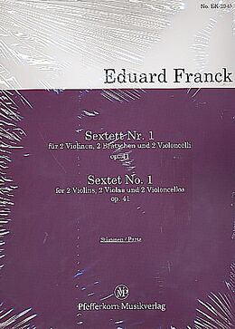 Eduard Franck Notenblätter Sextett Nr.1 op. 41 für 2 Violinen, 2 Bratschen