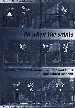 Claus-Erhard Heinrich Notenblätter Oh when the Saintsfür Trompete und Orgel