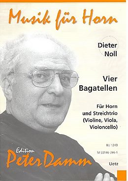 Diether Noll Notenblätter 4 Bagatellen für Horn, Violine