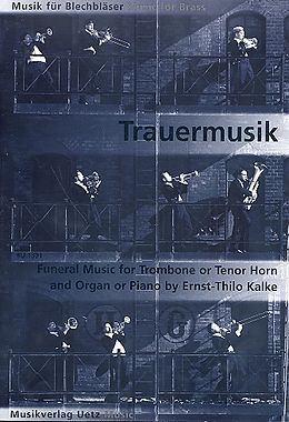 Ernst-Thilo Kalke Notenblätter Trauermusik für Posaune (Tenorhorn)