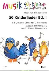  Notenblätter 50 Kinderlieder Band 2