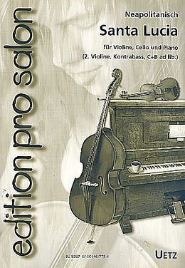  Notenblätter Santa Lucia für Violine, Violoncello und Klavier