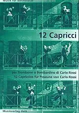 Carl Rossi Notenblätter 12 Capricci für Posaune