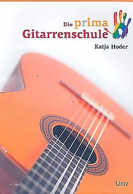 Katja Hoder-Kranz Notenblätter Die prima Gitarrenschule