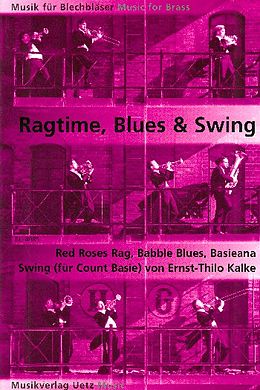 Ernst-Thilo Kalke Notenblätter Ragtime, Blues and Swing